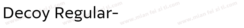 Decoy Regular字体转换